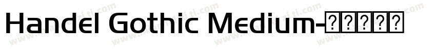 Handel Gothic Medium字体转换